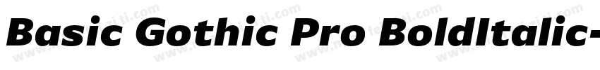 Basic Gothic Pro BoldItalic字体转换